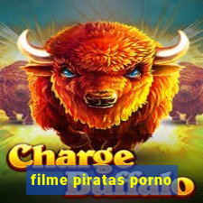 filme piratas porno